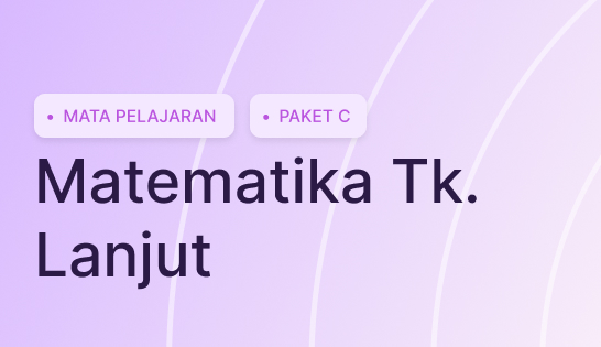 MATEMATIKA TINGKAT LANJUT